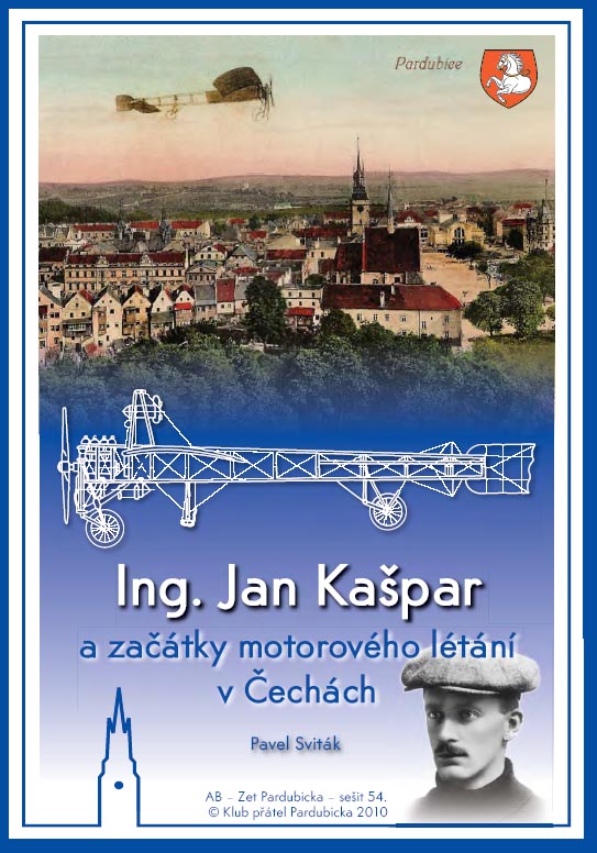 Ing. Jan Kašpar a počátky motorového létání v Čechách